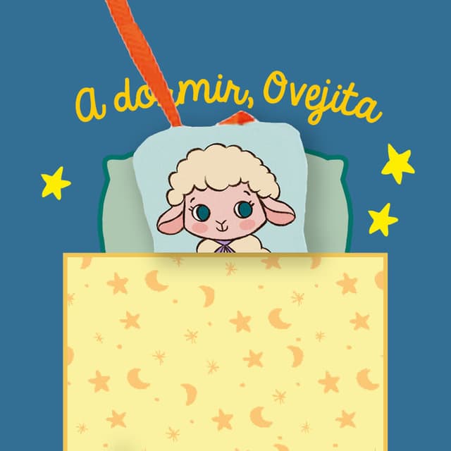 A dormir, Ovejita